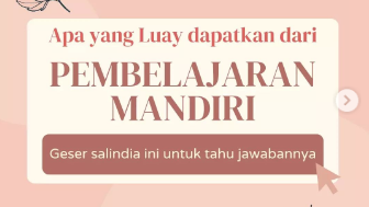Apa yang Luay Dapatkan dari Pembelajaran Mandiri